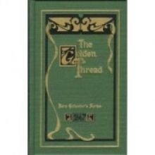The Golden Thread (Rare Collector's Series)