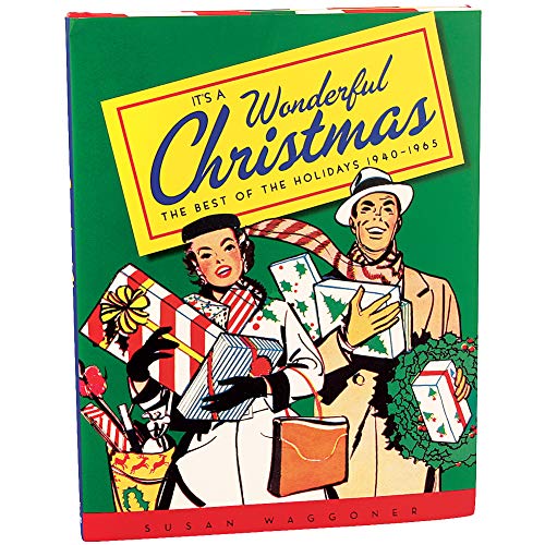 It's a Wonderful Christmas: The Best of the Holidays 1940-1965