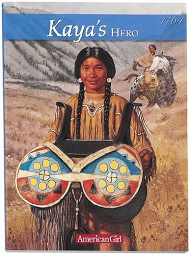 Kaya's Hero: A Story of Giving (American Girl Collection)