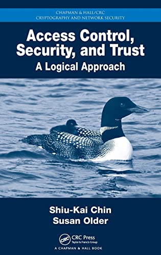 Access Control, Security, and Trust (Chapman & Hall/CRC Cryptography and Network Security Series)