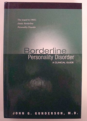 Borderline Personality Disorder: A Clinical Guide
