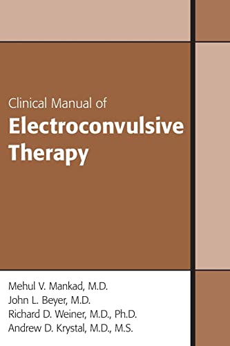 Clinical Manual of Electroconvulsive Therapy