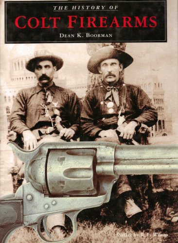 The History of Colt Firearms