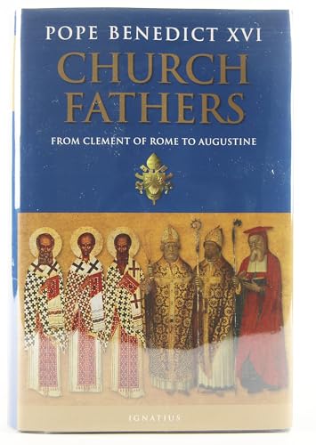Church Fathers: From Clement of Rome to Augustine