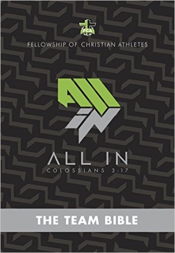 Fellowship of Christian Athletes ALL In: THE Team Bible