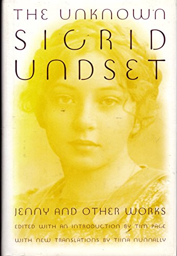 The Unknown Sigrid Undset: Jenny and Other Works