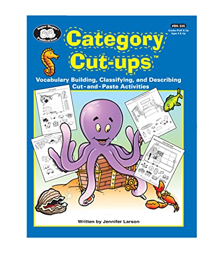 Category Cut-ups: Vocabulary Building, Classifying, and Describing Cut and Paste Activities