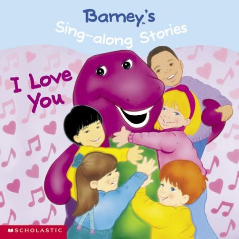 Barney's Sing-Along Stories: I Love You