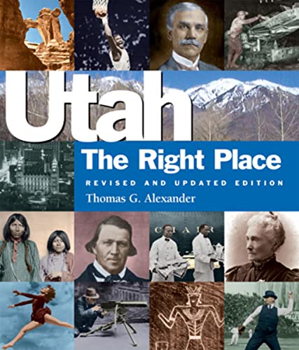 Utah, the Right Place (Revised and Updated Edition)