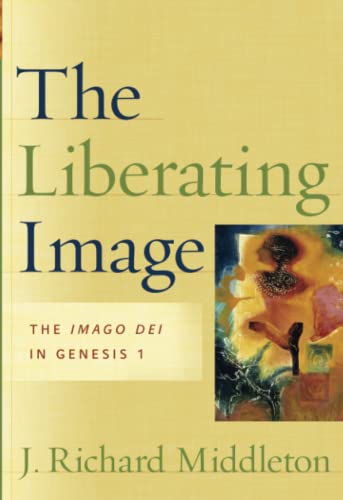 The Liberating Image: The Imago Dei in Genesis 1