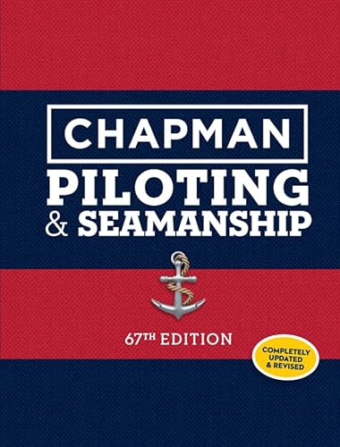 Chapman Piloting & Seamanship 67th Edition