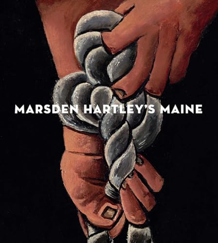 Marsden Hartley's Maine