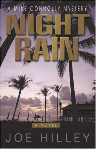 Night Rain (Mike Connolly Mystery Series #4)