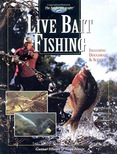 Live Bait Fishing: Including Dough Bait & Scent (The Freshwater Angler)