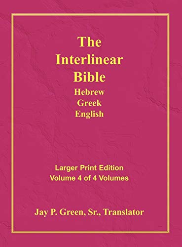 Interlinear Hebrew Greek English Bible-PR-FL/OE/KJV Large Print Volume 4