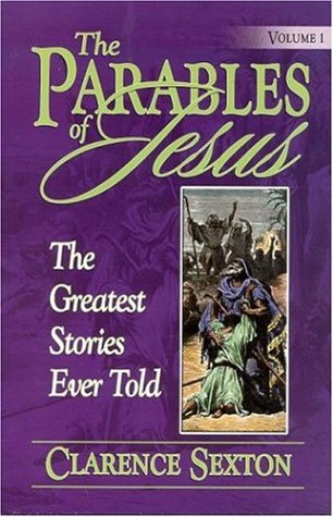 The Parables of Jesus: The Greatest Stories Ever Told