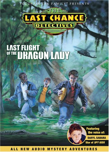 Last Flight of the Dragon Lady (Last Chance Detectives)