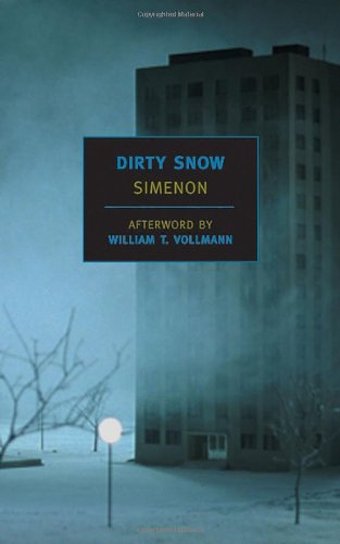 Dirty Snow (New York Review Books Classics)