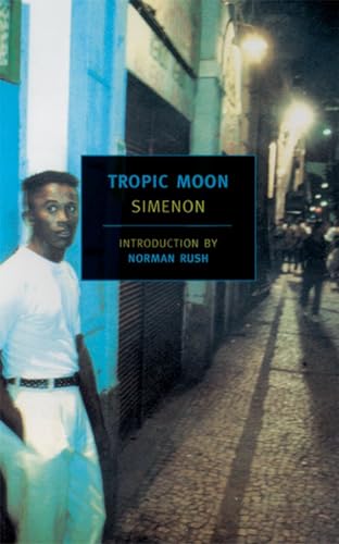 Tropic Moon (New York Review Books Classics)