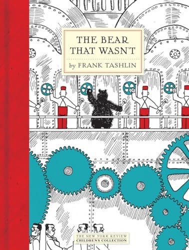 The Bear That Wasn't (New York Review Books Children's Collection)