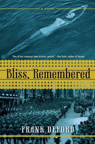 Bliss, Remembered: A Novel