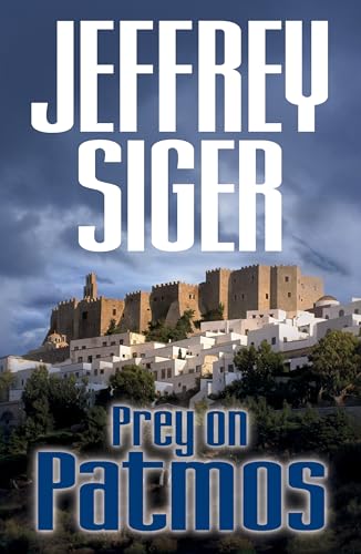 Prey on Patmos (Chief Inspector Andreas Kaldis Mysteries)