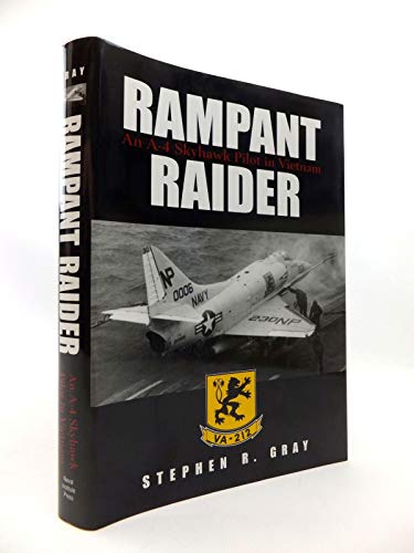 Rampant Raider: An A-4 Skyhawk Pilot in Vietnam