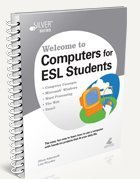 Cover of Welcome to Computers for ESL Students (Silver Series) by Lois Wooden Olivia Adendorff, paperback Book