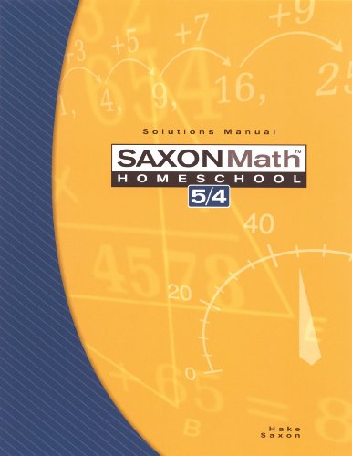 Saxon Math Homeschool 5 / 4: Solutions Manual