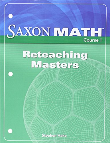 Saxon Math, Course 1: Reteaching Masters