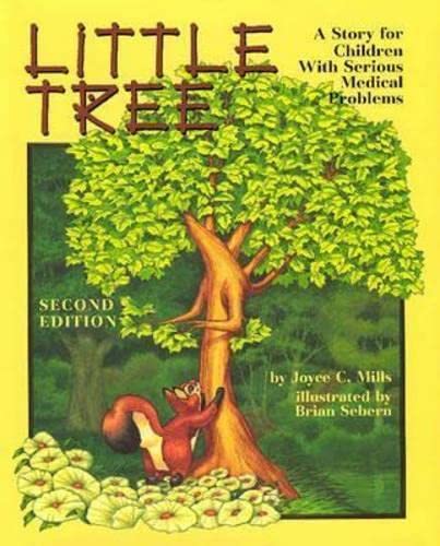 Little Tree: A Story for Children With Serious Medical Illness