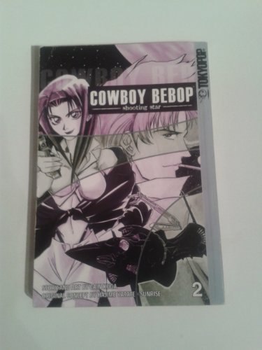 Cowboy Bebop: Shooting Star, Book 2