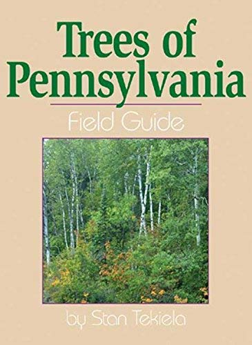 Trees of Pennsylvania Field Guide (Tree Identification Guides)