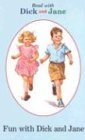 Fun With Dick and Jane (Read With Dick and Jane)