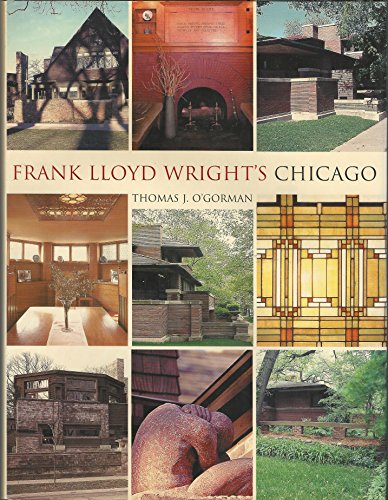 Frank Lloyd Wright's Chicago