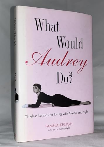 What Would Audrey Do?