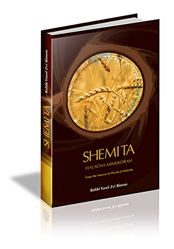 Shemita: From the Sources to Practical Halacha