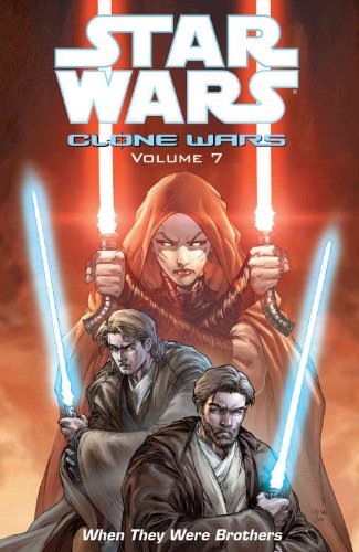 When They Were Brothers (Star Wars: Clone Wars, Vol. 7)