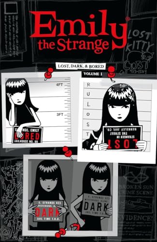 Emily the Strange: Lost, Dark and Bored, Volume 1 (Emily the Strange: Dark Horse Comics)