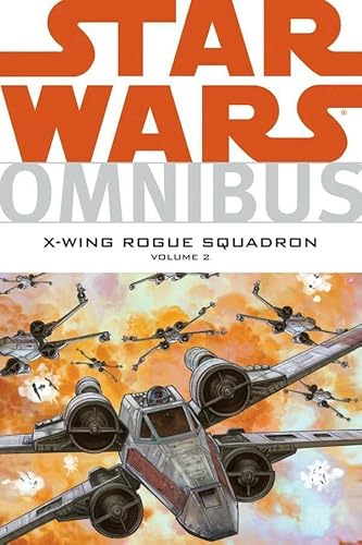 Star Wars Omnibus: X-Wing Rogue Squadron, Vol. 2