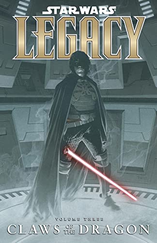 Claws of the Dragon (Star Wars: Legacy, Vol. 3)