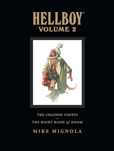 Hellboy Library Edition, Volume 2: The Chained Coffin, The Right Hand of Doom, and Others (v. 2)