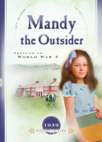 Cover of Mandy the Outsider: Prelude to the Second World War (1939) (Sisters in Time #22) by Lutz, Norma Jean, paperback Book
