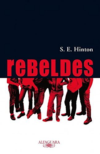 Rebeldes/ The Outsiders (Spanish Edition)