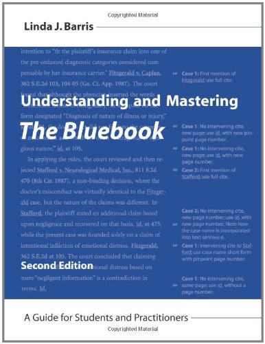 Understanding and Mastering The Bluebook: A Guide for Students and Practitioners, Revised Printing