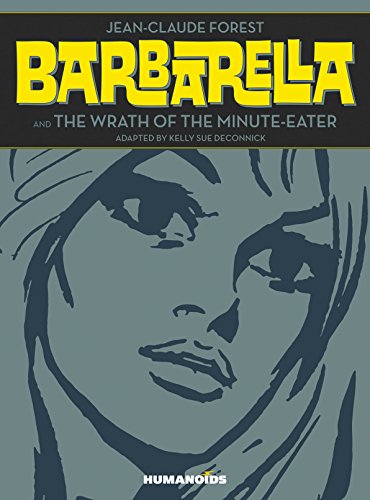Barbarella and the Wrath of the Minute-Eater