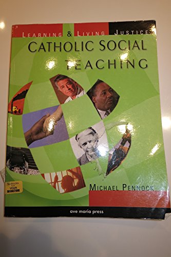 Catholic Social Teaching: Learning & Living Justice