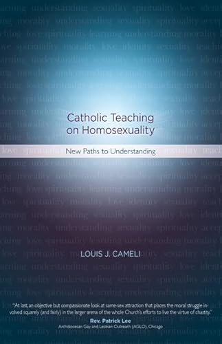 Catholic Teaching on Homosexuality: New Paths to Understanding