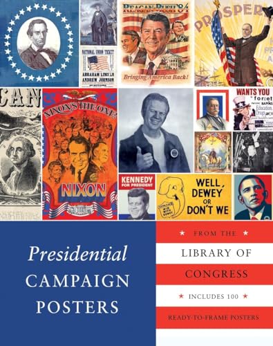 Presidential Campaign Posters: From the Library of Congress