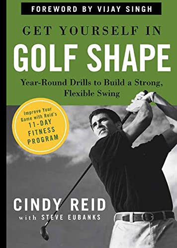 Get Yourself in Golf Shape :Year-Round Drills to Build a Strong Flexible Swing